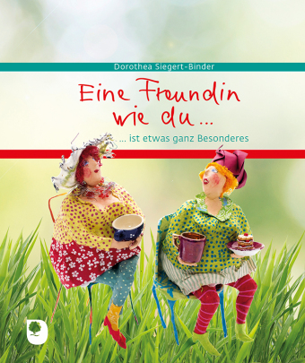 Eine Freundin wie du...