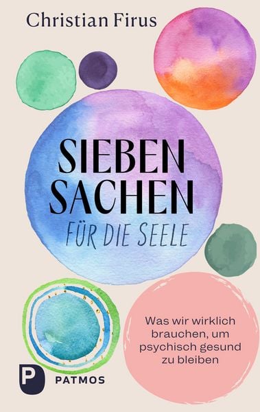 Sieben Sachen für die Seele