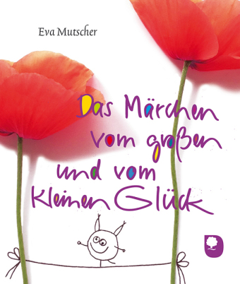 Das Märchen vom gr. u. v. kl. Glück