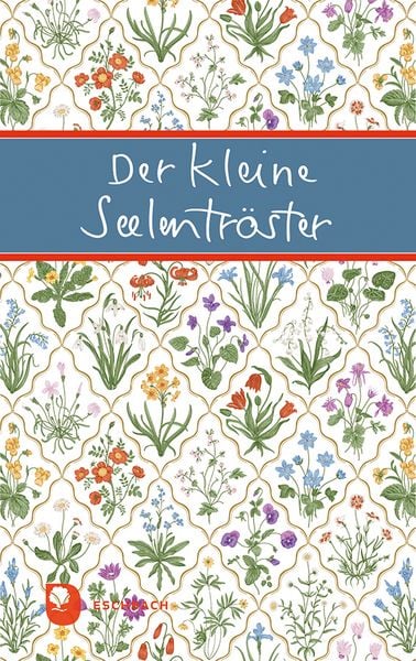 Der kleine Seelentröster