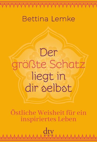 Der größte Schatz liegt in dir selbst