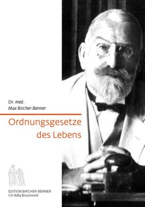 Ordnungsgesetze d. Lebens / Bircher-Benner