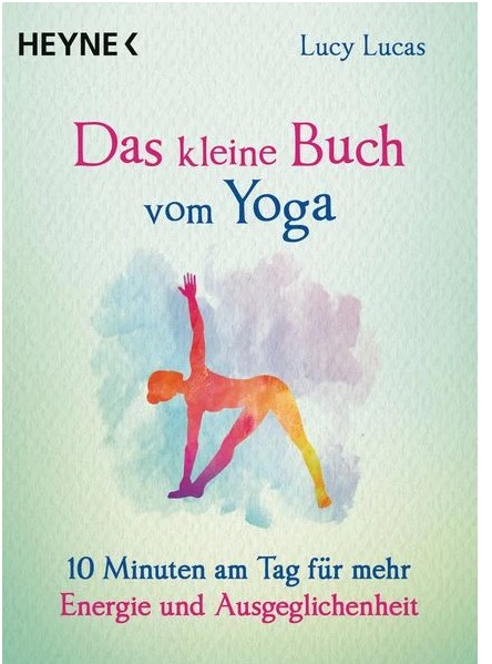 Das kleine Buch vom Yoga